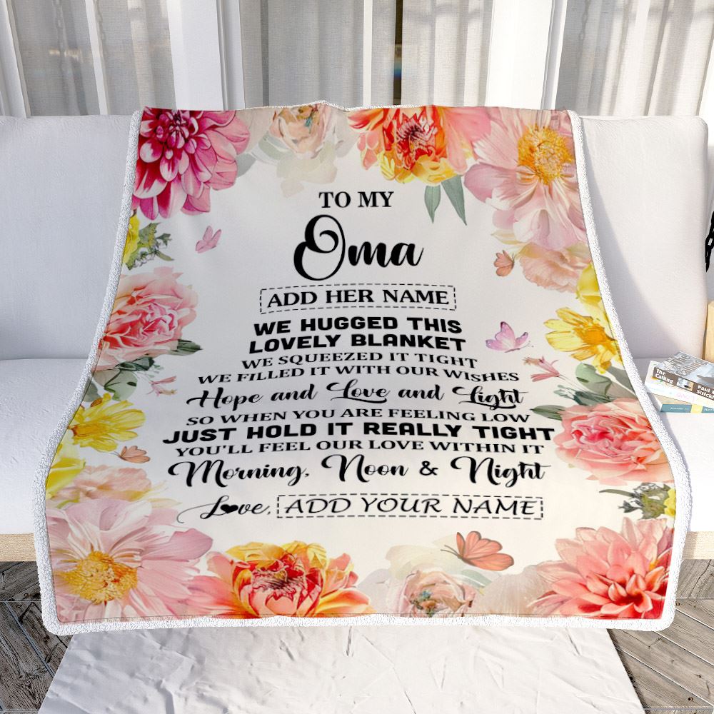 Personalized To My Oma Blanket From Grandkids Granddaughter Floral We Hugged This Lovely Oma Birthday Gifts Mothers Day Christmas Customized Fleece Blanket | siriusteestore