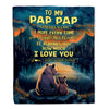 Personalized To My Pap Pap Gifts Blanket From Grandson Grandkids I Love You Bear Pap Pap Birthday Gifts Present For Fathers Day Christmas Fleece Blanket | siriusteestore