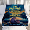 Personalized To My Pap Pap Gifts Blanket From Grandson Grandkids I Love You Bear Pap Pap Birthday Gifts Present For Fathers Day Christmas Fleece Blanket | siriusteestore