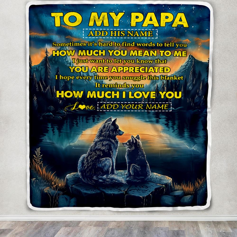 Personalized To My Papa Blanket Fathers Day Papa Gifts From Grandkids How Much I Love You Wolf Papa Birthday Gifts Christmas Customized Fleece Blanket | siriusteestore
