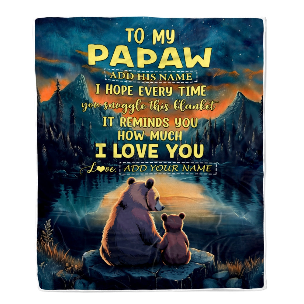 Personalized To My Papaw Gifts Blanket From Grandson Grandkids I Love You Bear Papaw Birthday Gifts Present For Fathers Day Christmas Custom Fleece Blanket | siriusteestore