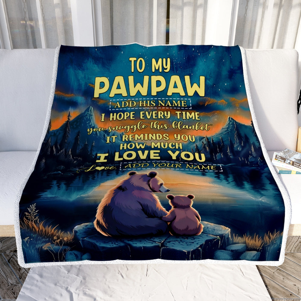 Personalized To My Pawpaw Gifts Blanket From Grandson Grandkids I Love You Bear Pawpaw Birthday Gifts Present For Fathers Day Christmas Custom Fleece Blanket | siriusteestore