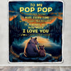 Personalized To My Pop Pop Gifts Blanket From Grandson Grandkids I Love You Bear Pop Pop Birthday Gifts Present For Fathers Day Christmas Fleece Blanket | siriusteestore