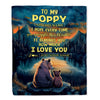 Personalized To My Poppy Gifts Blanket From Grandson Grandkids I Love You Bear Poppy Birthday Gifts Present For Fathers Day Christmas Custom Fleece Blanket | siriusteestore