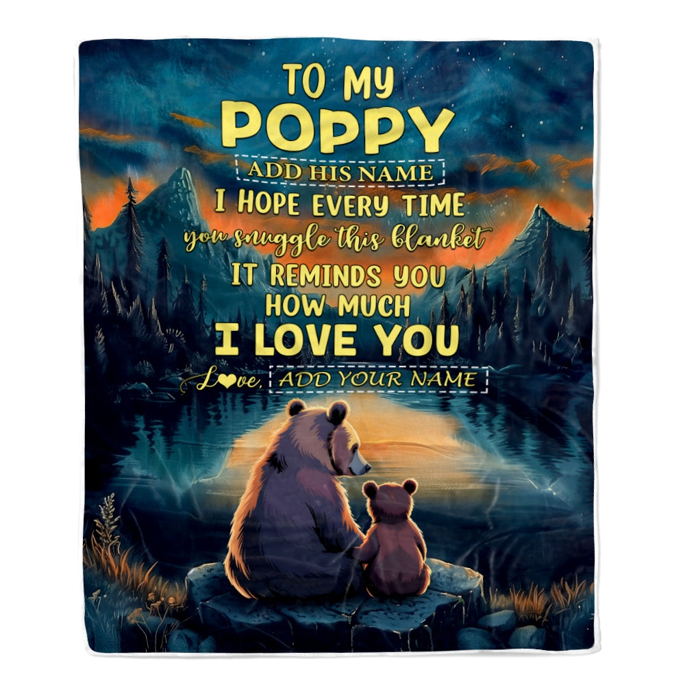 Personalized To My Poppy Gifts Blanket From Grandson Grandkids I Love You Bear Poppy Birthday Gifts Present For Fathers Day Christmas Custom Fleece Blanket | siriusteestore