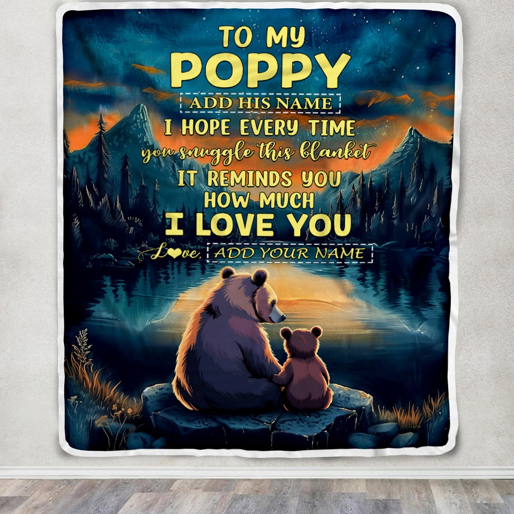 Personalized To My Poppy Gifts Blanket From Grandson Grandkids I Love You Bear Poppy Birthday Gifts Present For Fathers Day Christmas Custom Fleece Blanket | siriusteestore
