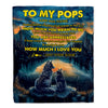 Personalized To My Pops Blanket Fathers Day Pops Gifts From Grandkids How Much I Love You Wolf Pops Birthday Gifts Christmas Customized Fleece Blanket | siriusteestore
