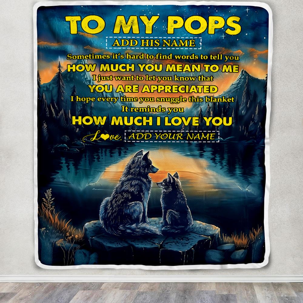 Personalized To My Pops Blanket Fathers Day Pops Gifts From Grandkids How Much I Love You Wolf Pops Birthday Gifts Christmas Customized Fleece Blanket | siriusteestore