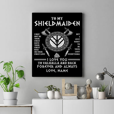 Personalized To My Shieldmaiden Viking Canvas I Love You To Valhalla And Back Wife Girlfriend Women Birthday Gifts Christmas Custom Wall Art Print Framed Canvas | siriusteestore