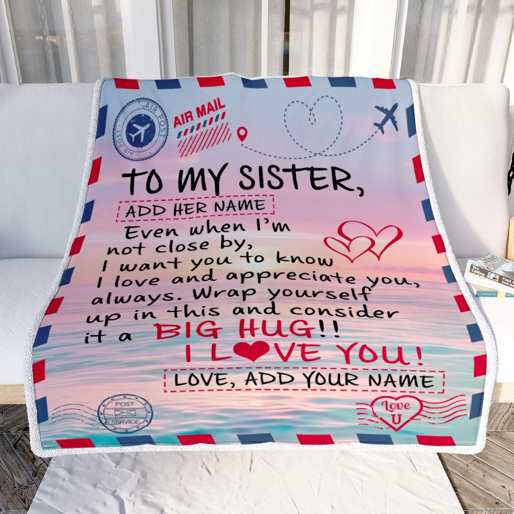 Personalized To My Sister Blanket From Brother Letter Mail To Sister Gifts Happy Birthday Gifts Christmas Thanksgiving Custom Name Fleece Throw Blanket | siriusteestore