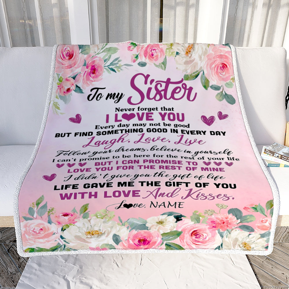 Personalized To My Sister Blanket From Brother Sisters Never Forget I Love You Flower Sister Birthday Graduation Christmas Customized Bed Fleece Throw Blanket | siriusteestore