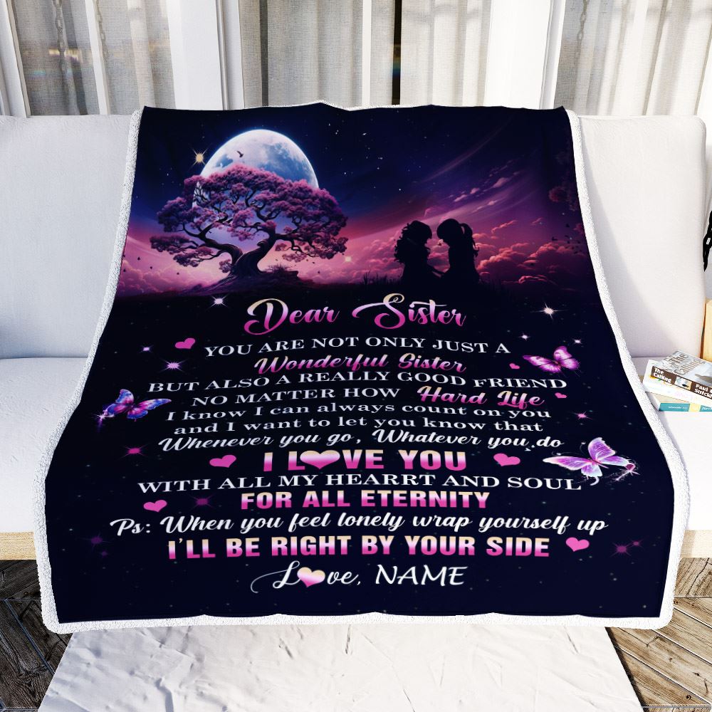 Personalized To My Sister Blanket From Sister Tree Butterfly I Will Be Right By Your Side Sister Birthday Graduation Christmas Customized Gift Fleece Blanket | siriusteestore