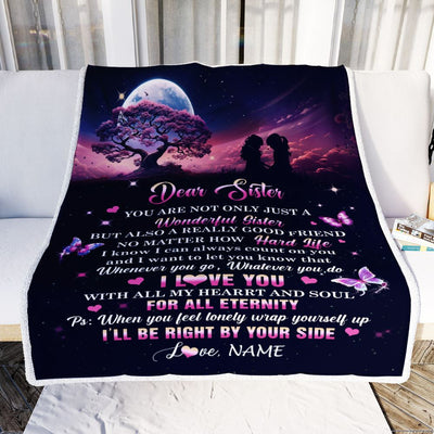 Personalized To My Sister Blanket From Sister Tree Butterfly I Will Be Right By Your Side Sister Birthday Graduation Christmas Customized Gift Fleece Blanket | siriusteestore