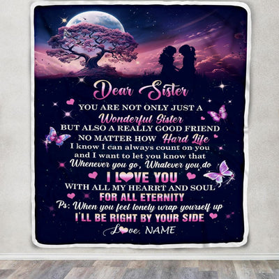 Personalized To My Sister Blanket From Sister Tree Butterfly I Will Be Right By Your Side Sister Birthday Graduation Christmas Customized Gift Fleece Blanket | siriusteestore