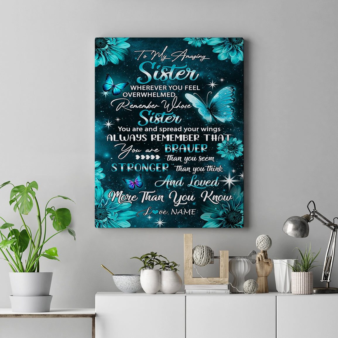 Personalized To My Sister From Brother Best Friend Canvas Butterfly You Are Braver Than You Seem Sister Birthday Gifts Christmas Custom Wall Art Print Framed Canvas | siriusteestore