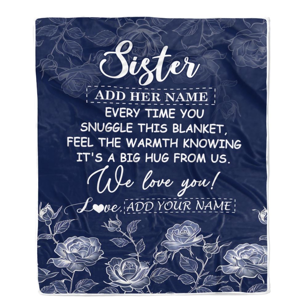 Personalized To My Sister Gifts Blanket From Brother Blue Flower Love You Birthday Gifts For Sister Graduation Christmas Sister Fleece Throw Blanket | siriusteestore