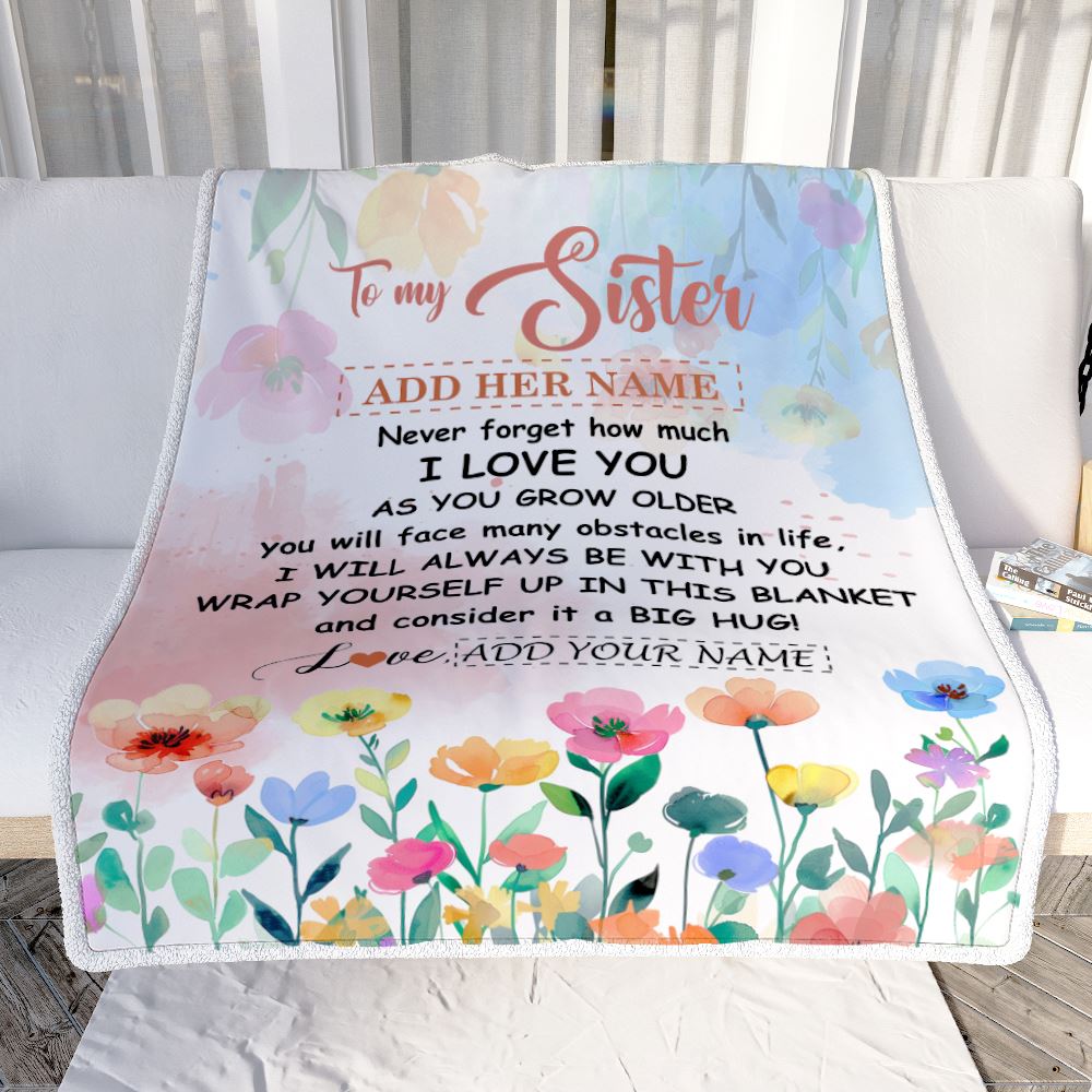 Personalized To My Sister Gifts Blanket From Brother Floral A Big Hug I Love You Sister Birthday Gifts Graduation Christmas Customized Fleece Throw Blanket | siriusteestore
