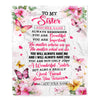 Personalized To My Sister Gifts Blanket From Brother You Are Beautiful Birthday Gifts For Sister Graduation Christmas Custom Fleece Throw Blanket | siriusteestore