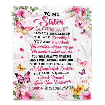 Personalized To My Sister Gifts Blanket From Brother You Are Beautiful Birthday Gifts For Sister Graduation Christmas Custom Fleece Throw Blanket | siriusteestore