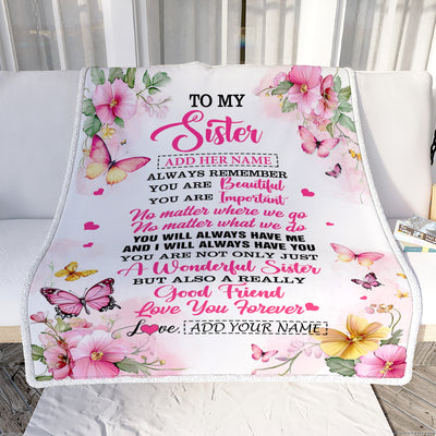 Personalized To My Sister Gifts Blanket From Brother You Are Beautiful Birthday Gifts For Sister Graduation Christmas Custom Fleece Throw Blanket | siriusteestore