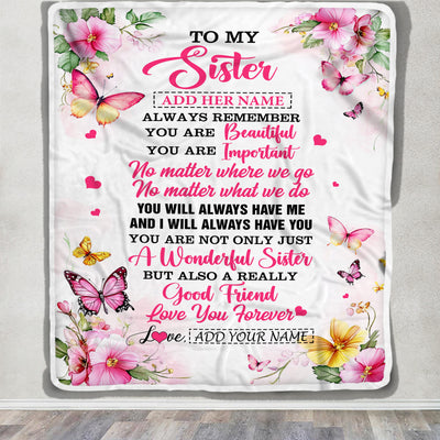 Personalized To My Sister Gifts Blanket From Brother You Are Beautiful Birthday Gifts For Sister Graduation Christmas Custom Fleece Throw Blanket | siriusteestore