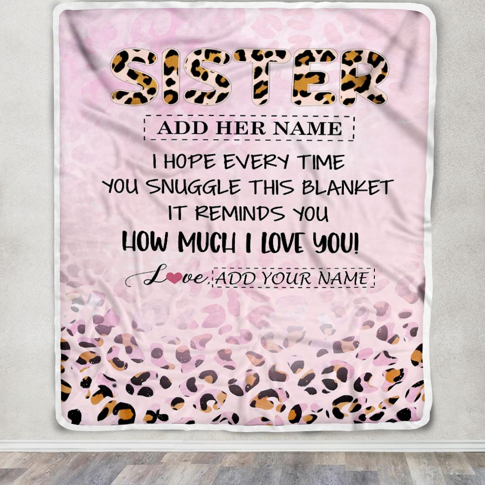 Personalized To My Sister Gifts From Brother Blanket Pink Leopard Happy Birthday Gifts For Sister Graduation Christmas Customized Fleece Throw Blanket | siriusteestore