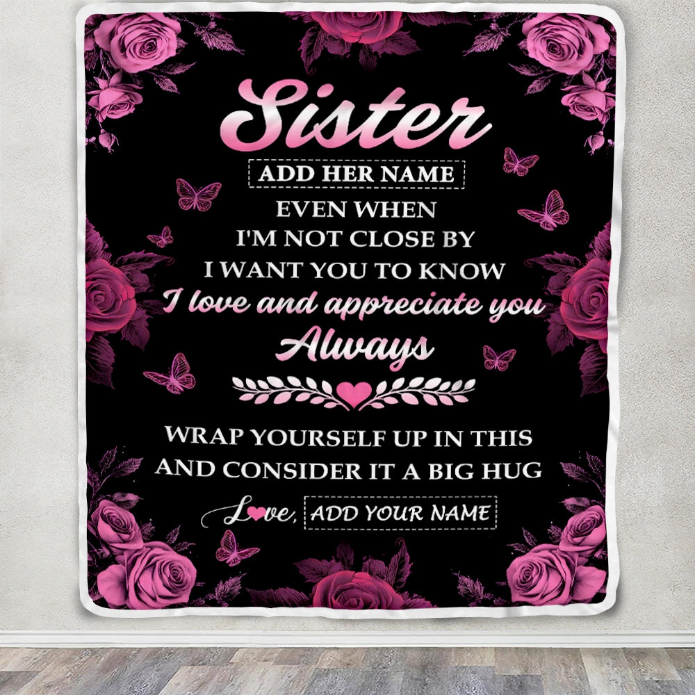 Personalized To My Sister Gifts From Brother Blanket Rose Floral It A Big Hug Birthday Gift Idea For Sister Gifts Christmas Customized Fleece Throw Blanket | siriusteestore