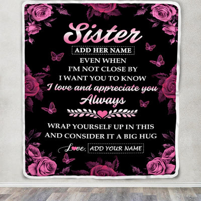 Personalized To My Sister Gifts From Brother Blanket Rose Floral It A Big Hug Birthday Gift Idea For Sister Gifts Christmas Customized Fleece Throw Blanket | siriusteestore