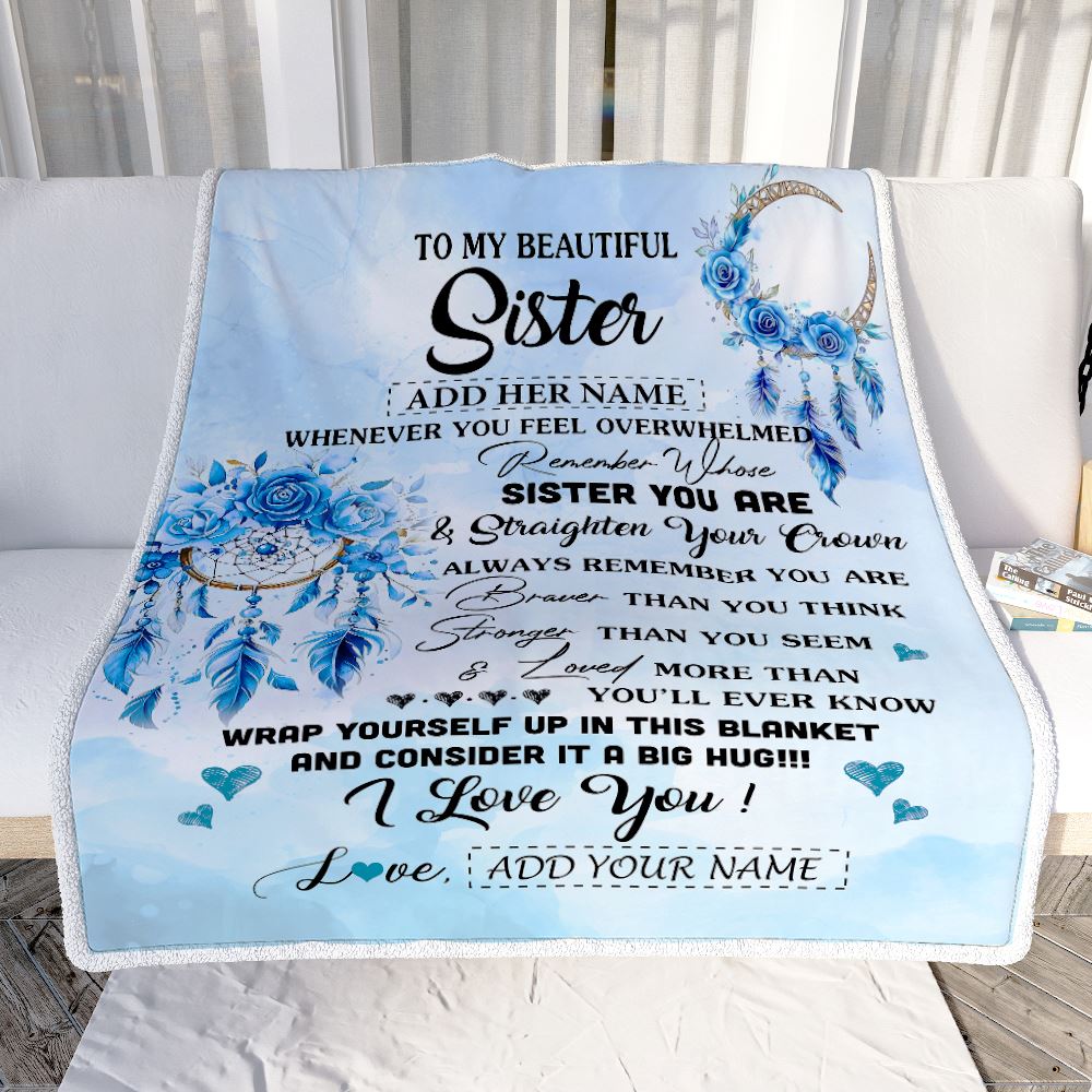Personalized To My Sister Gifts From Brother Sister Blanket Dream Catcher Blue Sister Birthday Gifts Graduation Christmas Customized Fleece Throw Blanket | siriusteestore