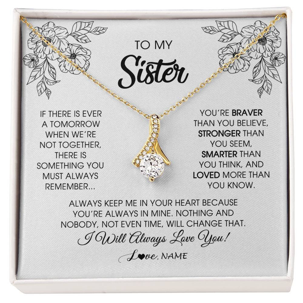 Alluring Beauty Necklace 18K Yellow Gold Finish | Personalized To My Sister Necklace From Brother Sister You're Braver Stronger Smarter Sister Birthday Christmas Customized Jewelry Gift Box Message Card | siriusteestore