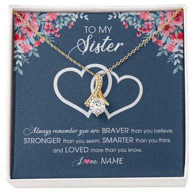 Alluring Beauty Necklace 18K Yellow Gold Finish | Personalized To My Sister Necklace From Sister Brother Braver Stronger Smarter Loved Sister Pendant Jewelry Birthday Christmas Customized Message Card | siriusteestore