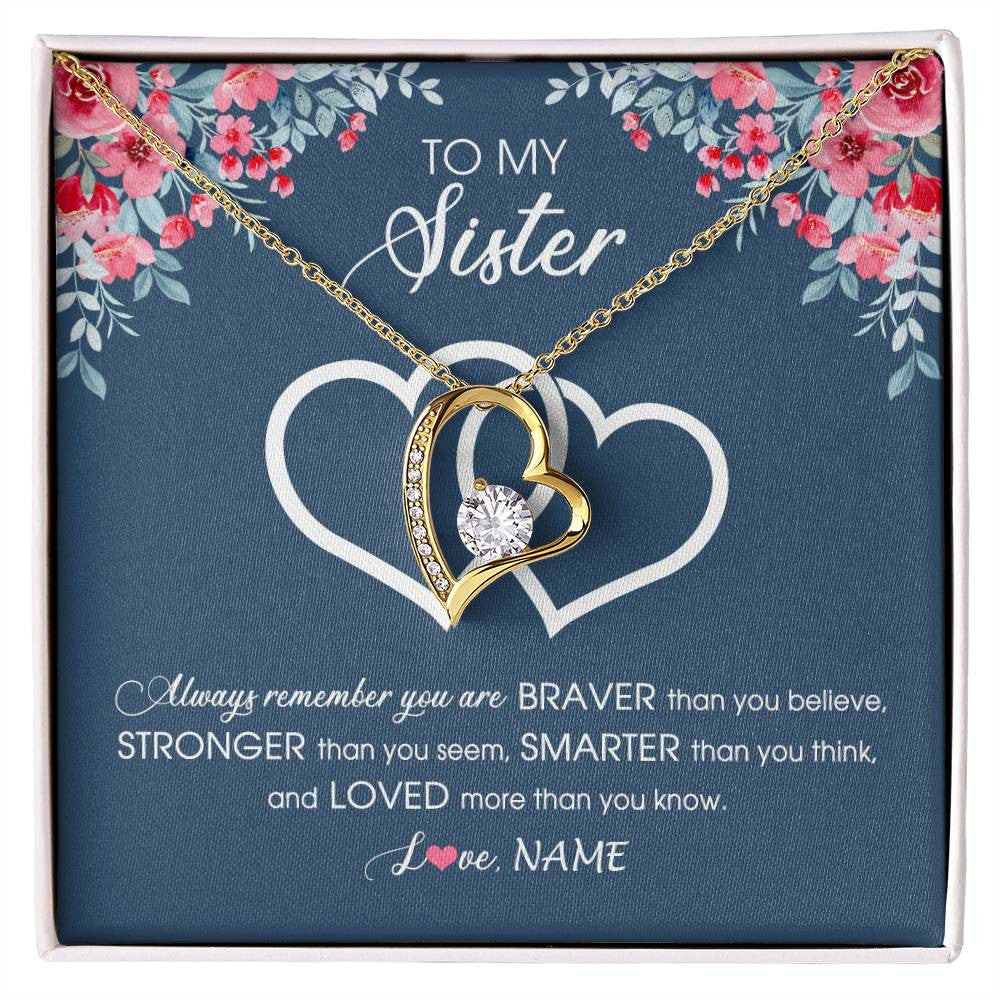 Forever Love Necklace 18K Yellow Gold Finish | Personalized To My Sister Necklace From Sister Brother Braver Stronger Smarter Loved Sister Pendant Jewelry Birthday Christmas Customized Message Card | siriusteestore