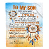 Personalized To My Son Blanket Dream Catcher I Love You Forever From Mom Dad Son Birthday Gifts Christmas Thanksgiving Graduation Customized Fleece Blanket | siriusteestore