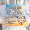 Personalized To My Son Blanket Dream Catcher I Love You Forever From Mom Dad Son Birthday Gifts Christmas Thanksgiving Graduation Customized Fleece Blanket | siriusteestore