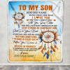 Personalized To My Son Blanket Dream Catcher I Love You Forever From Mom Dad Son Birthday Gifts Christmas Thanksgiving Graduation Customized Fleece Blanket | siriusteestore