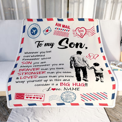 Personalized To My Son Blanket From Dad Father Braver Stronger Loved Airmail Son Birthday Graduation Christmas Customized Fleece Throw Blanket | siriusteestore