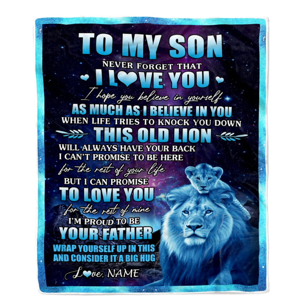 Personalized To My Son Blanket From Dad Father Never Forget That I Love You Lion Son Birthday Thanksgiving Christmas Customized Fleece Throw Blanket | siriusteestore