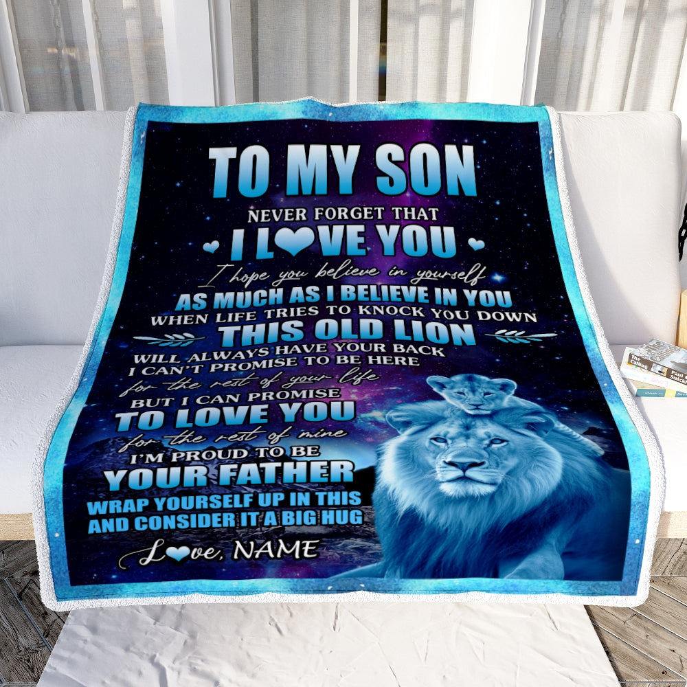Personalized To My Son Blanket From Dad Father Never Forget That I Love You Lion Son Birthday Thanksgiving Christmas Customized Fleece Throw Blanket | siriusteestore