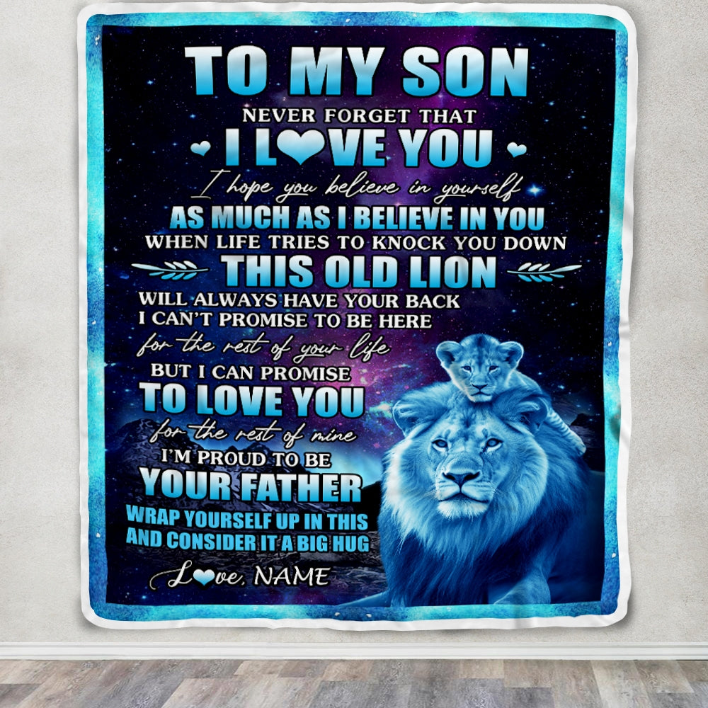 Personalized To My Son Blanket From Dad Father Never Forget That I Love You Lion Son Birthday Thanksgiving Christmas Customized Fleece Throw Blanket | siriusteestore