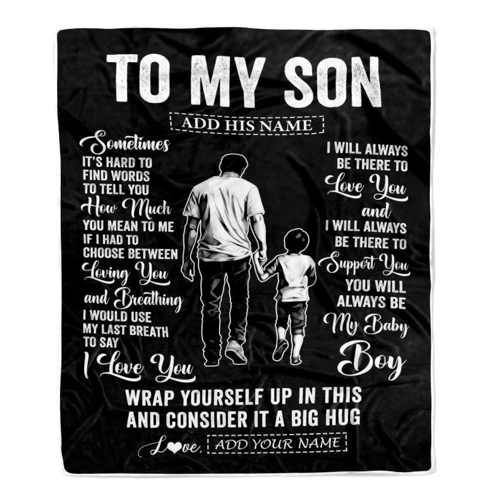 Personalized To My Son Blanket From Dad Father Sometimes It's Hard Son Birthday Gifts Graduation Christmas Customized Fleece Throw Blanket | siriusteestore