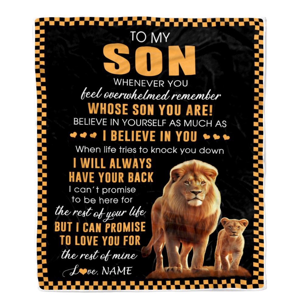 Personalized To My Son Blanket From Dad Father Whenever You Feel Lion Son Birthday Gifts Graduation Christmas Customized Bed Fleece Throw Blanket | siriusteestore
