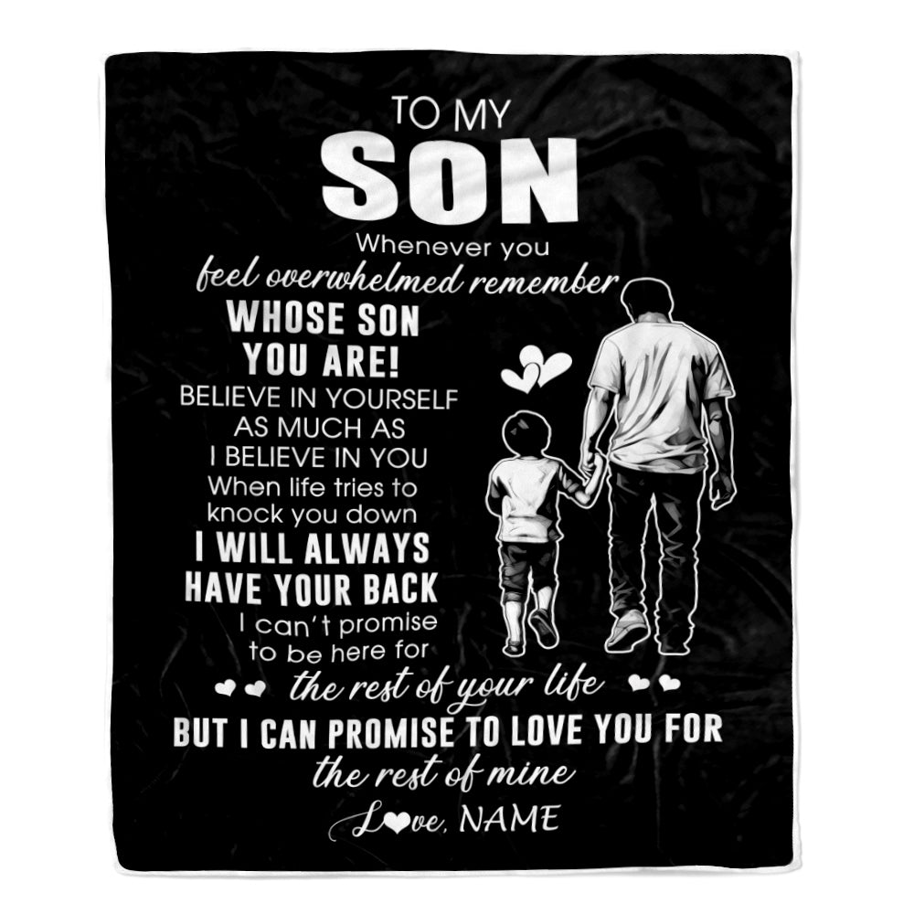 Personalized To My Son Blanket From Dad Father Whenever You Feel Overwhelmed Son Birthday Graduation Christmas Customized Fleece Throw Blanket | siriusteestore
