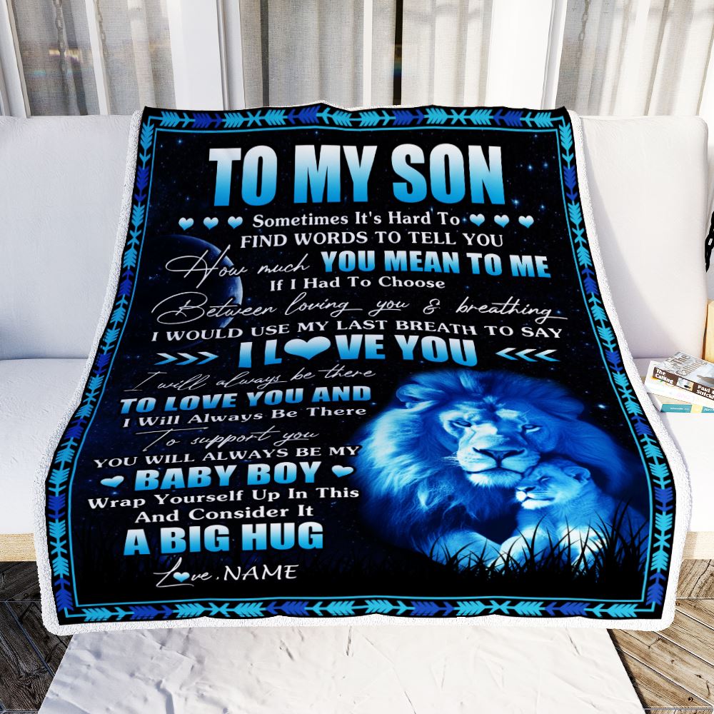 Personalized To My Son Blanket From Dad Father You Mean Yo Me My Baby Boy Lion Son Birthday Graduation Christmas Customized Fleece Throw Blanket | siriusteestore