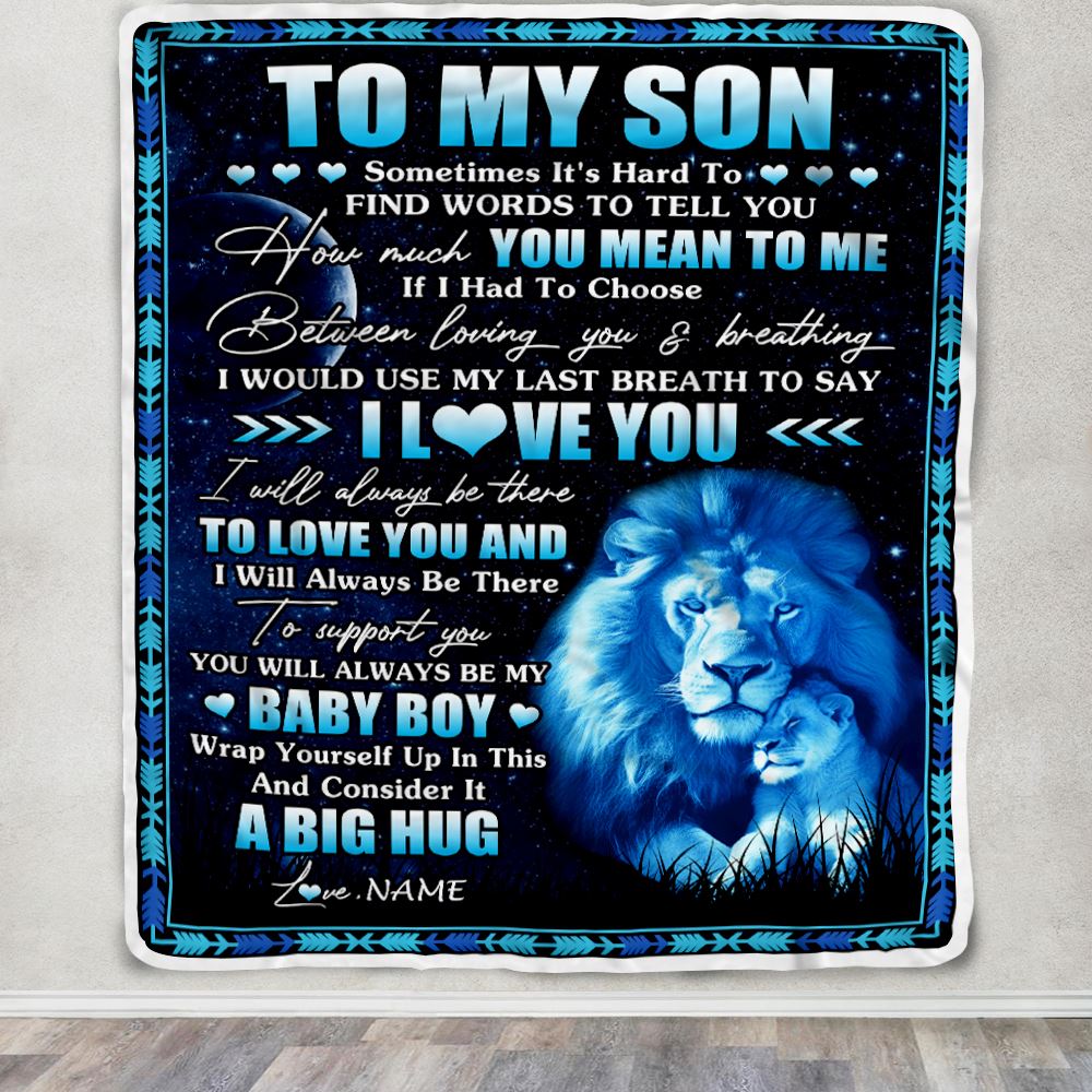 Personalized To My Son Blanket From Dad Father You Mean Yo Me My Baby Boy Lion Son Birthday Graduation Christmas Customized Fleece Throw Blanket | siriusteestore