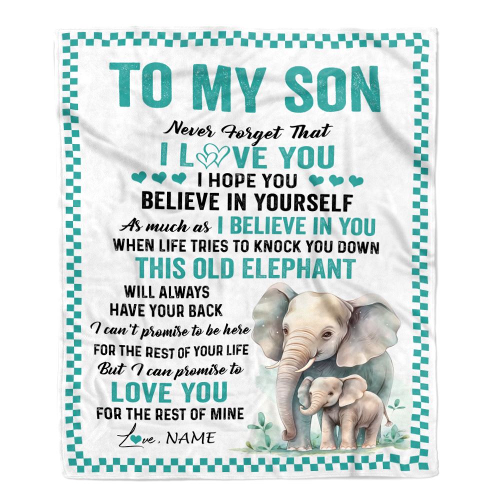 Personalized To My Son Blanket From Mom Dad Mother Father This Old Elephant Love You Son Birthday Gifts Graduation Christmas Customized Fleece Throw Blanket | siriusteestore