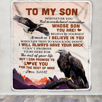 Personalized To My Son Blanket From Mom Dad Mother Father Whenever You Feel Eagle Son Birthday Gifts Graduation Christmas Customized Fleece Throw Blanket | siriusteestore