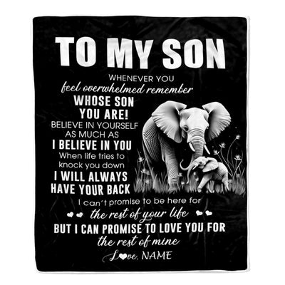 Personalized To My Son Blanket From Mom Dad Mother Father Whenever You Feel Elephant Son Birthday Gifts Graduation Christmas Customized Fleece Throw Blanket | siriusteestore