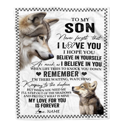 Personalized To My Son Blanket From Mom Dad Mother Father Wolf My Love For You Is Forever Son Birthday Gifts Graduation Christmas Customized Fleece Blanket | siriusteestore