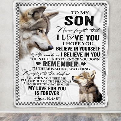 Personalized To My Son Blanket From Mom Dad Mother Father Wolf My Love For You Is Forever Son Birthday Gifts Graduation Christmas Customized Fleece Blanket | siriusteestore