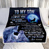 Personalized To My Son Blanket From Mom Dad Mother Father Wolf Never Forget How Much I Love You Son Birthday Christmas Customized Bed Fleece Throw Blanket | siriusteestore